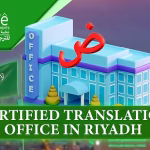 Certified Translation Office in Riyadh